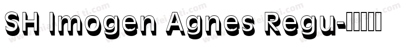 SH Imogen Agnes Regu字体转换